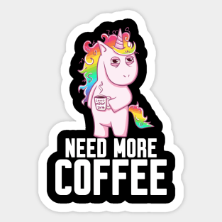 Need My Coffee Sticker